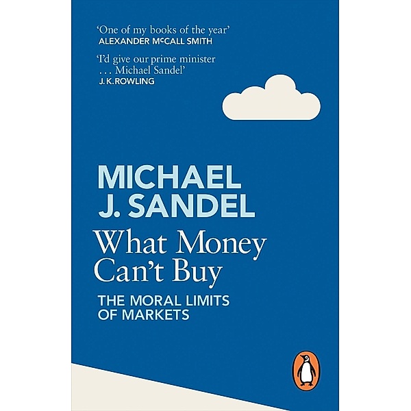 What Money Can't Buy, Michael J. Sandel