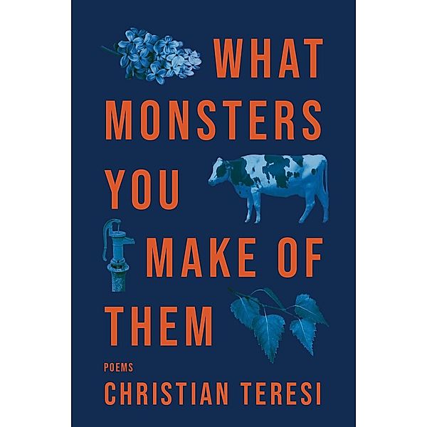 What Monsters You Make of Them, Christian Teresi