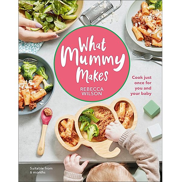 What Mummy Makes, Rebecca Wilson