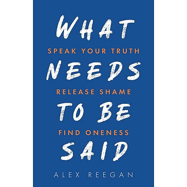 What Needs to Be Said, Alex Reegan