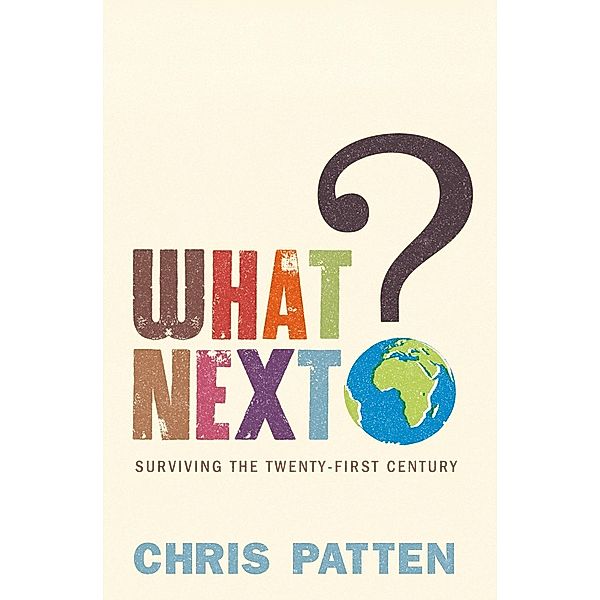 What Next?, Chris Patten