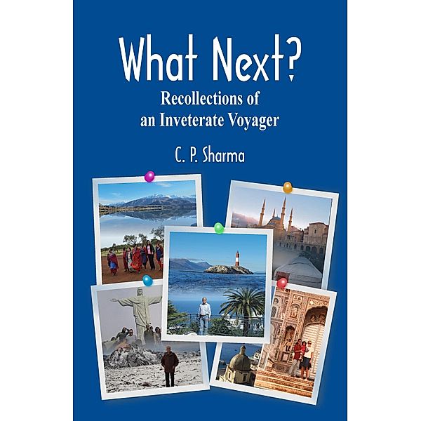 What Next?, C P Sharma