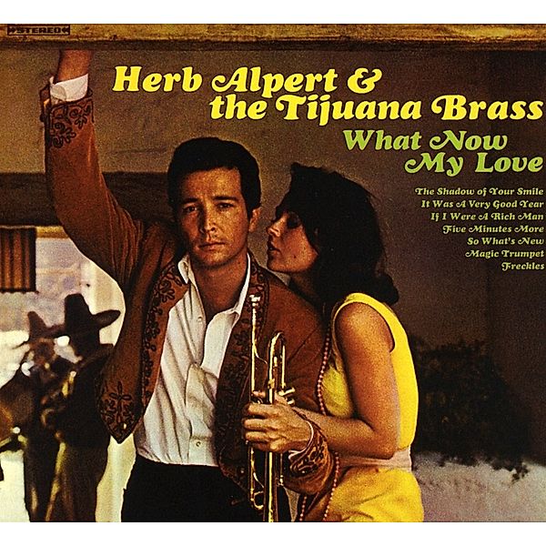 What Now My Love, Herb Alpert & Tijuana Brass