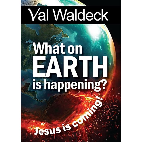 What On Earth Is Happening?, Val Waldeck