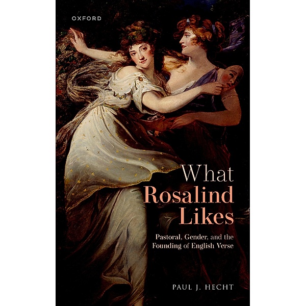 What Rosalind Likes, Paul J. Hecht