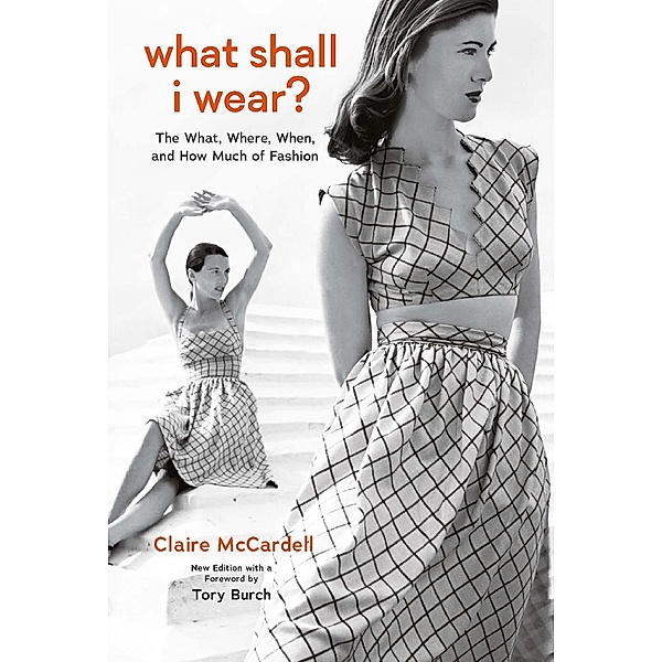 What Shall I Wear?, Claire McCardell