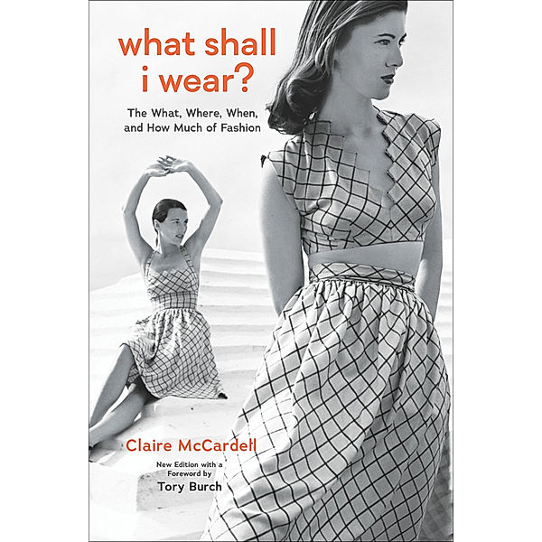 What Shall I Wear?, Claire McCardell