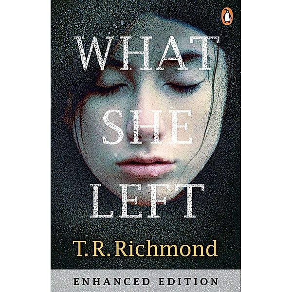 What She Left, T. R. Richmond