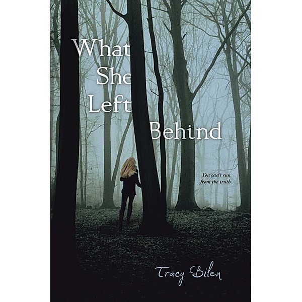 What She Left Behind, Tracy Bilen