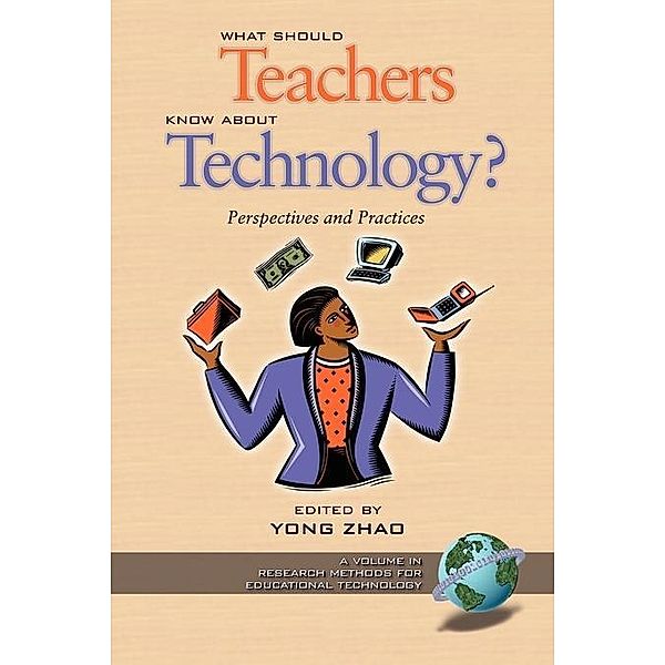 What Should Teachers Know about Technology / Research, Innovation and Methods in Educational Technology