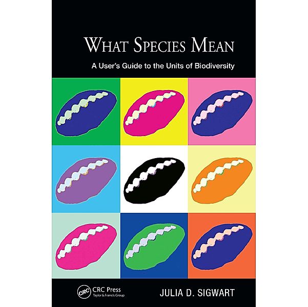 What Species Mean, Julia D. Sigwart