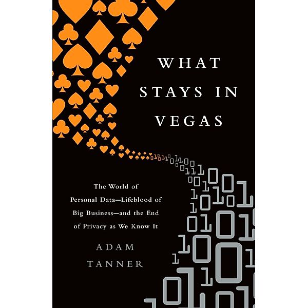 What Stays in Vegas, Adam Tanner