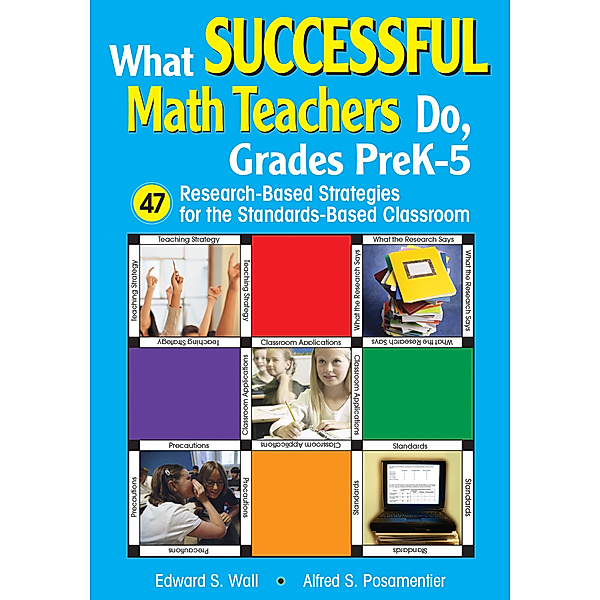 What Successful Math Teachers Do, Grades PreK-5, Alfred S. Posamentier, Edward S. Wall