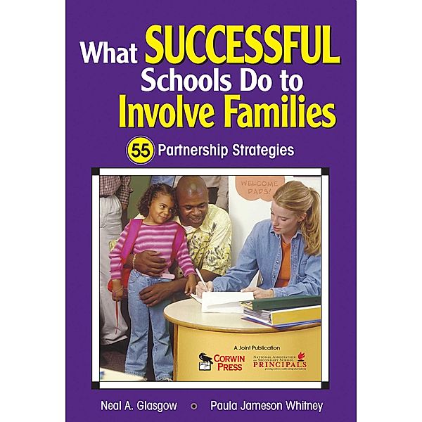 What Successful Schools Do to Involve Families, Paula Jameson Whitney, Neal A. Glasgow