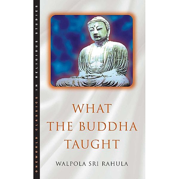 What the Buddha Taught, Walpola Rahula