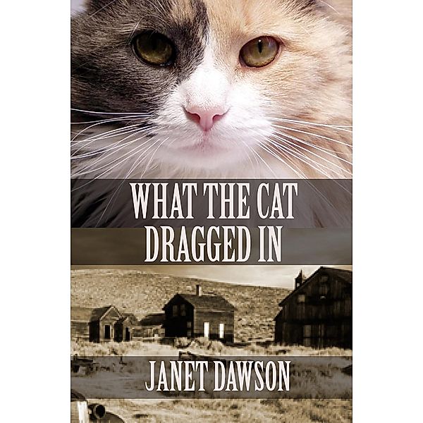 What the Cat Dragged In, Janet Dawson
