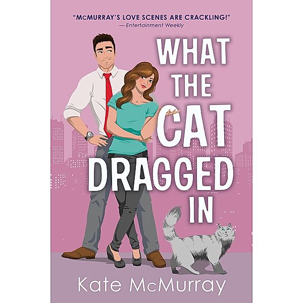 What the Cat Dragged In / Whitman Street Cat Cafe Bd.2, Kate McMurray