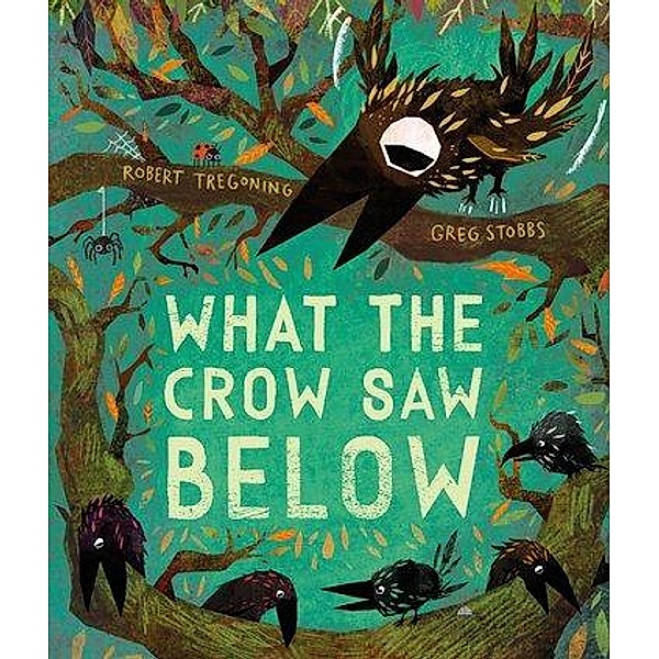 What the Crow Saw Below, Robert Tregoning