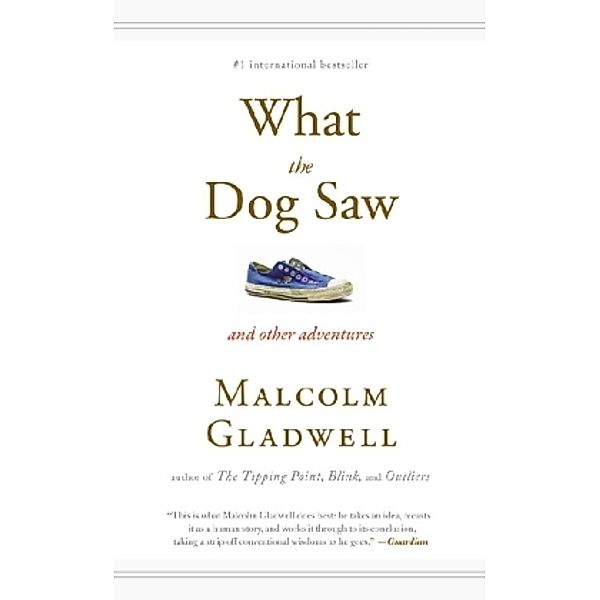 What the Dog Saw, Malcolm Gladwell