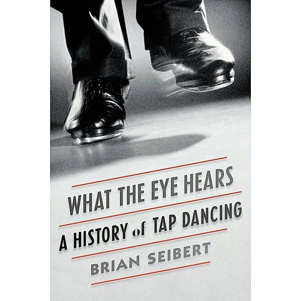 What the Eye Hears, Brian Seibert