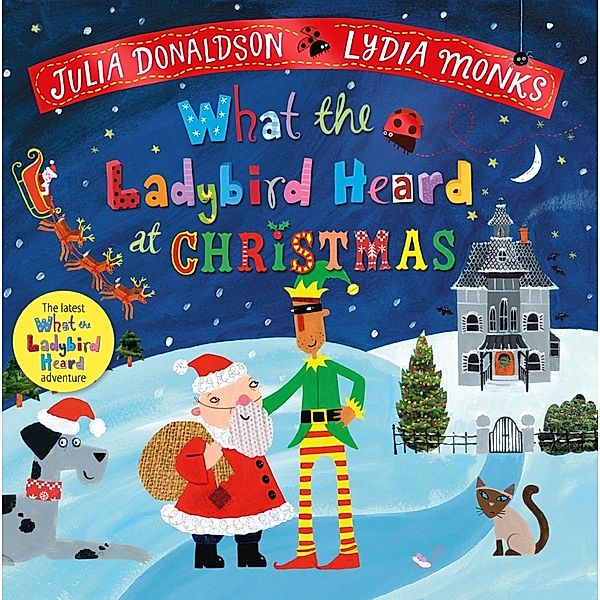 What the Ladybird Heard at Christmas, Julia Donaldson