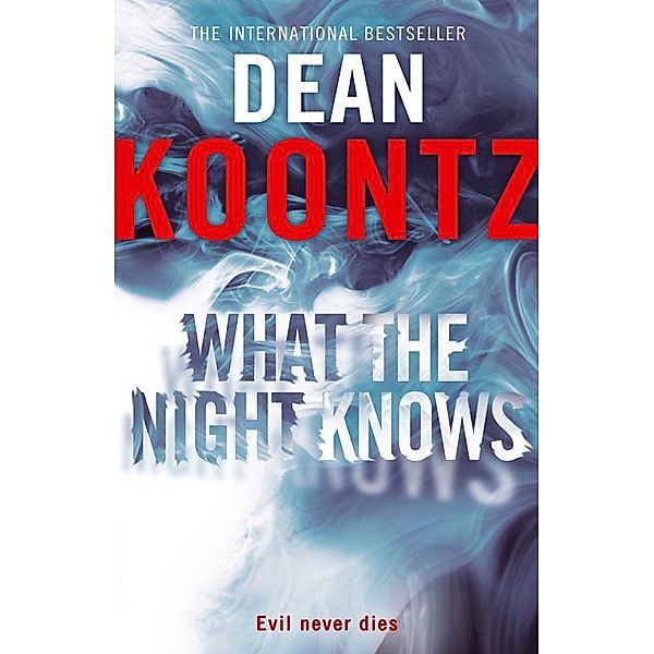 What the Night Knows, Dean Koontz