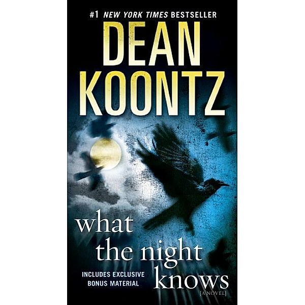 What the Night Knows (with bonus novella Darkness Under the Sun), Dean Koontz