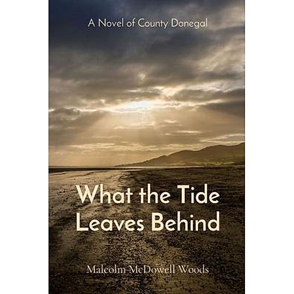 What the Tide Leaves Behind, Malcolm McDowell Woods