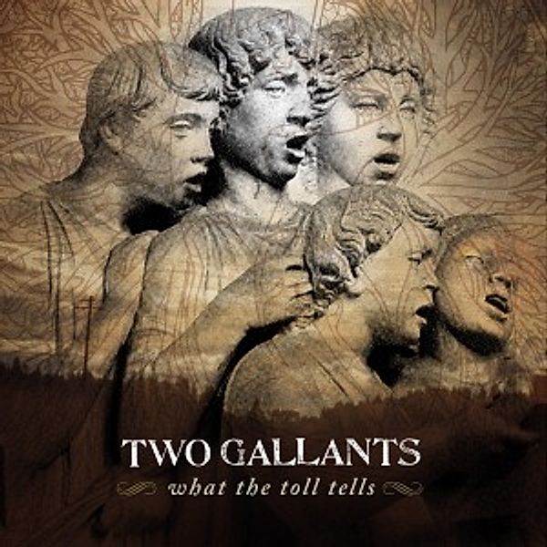 What The Toll Tells (Vinyl), Two Gallants