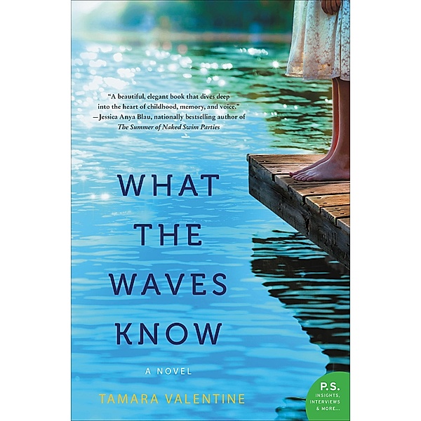 What the Waves Know, Tamara Valentine