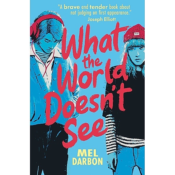 What the World Doesn't See, Mel Darbon