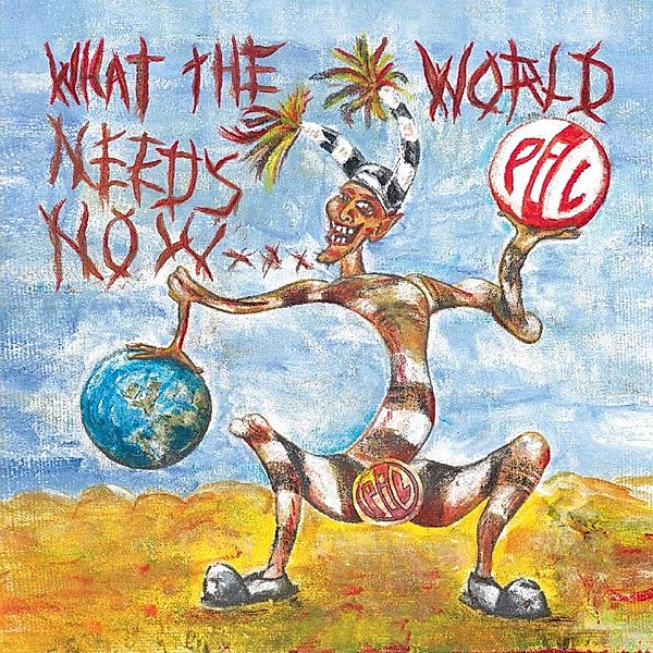 What The World Needs Now... (Repress 2023) (Vinyl), Public Image Ltd