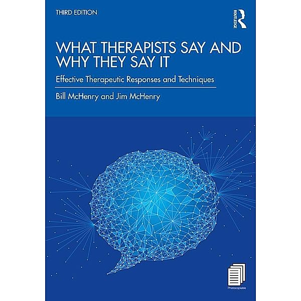 What Therapists Say and Why They Say It, Bill McHenry, Jim McHenry