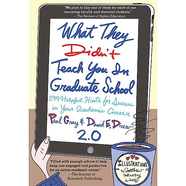 What They Didn't Teach You in Graduate School, Paul Gray, David E. Drew