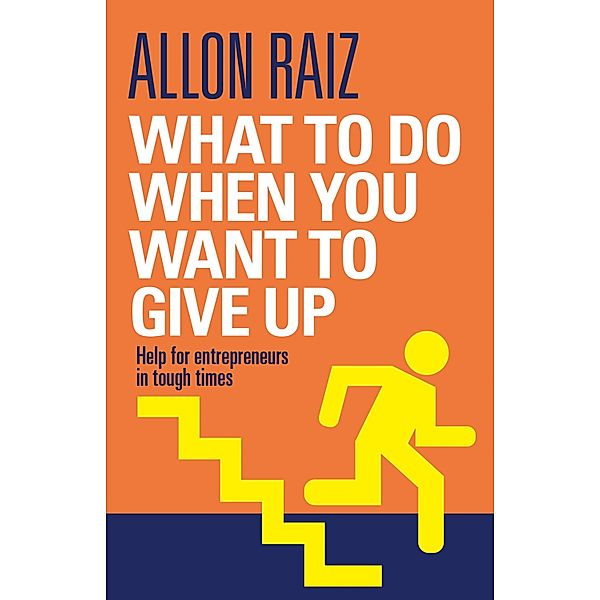 What to Do When You Want to Give Up, Allon Raiz