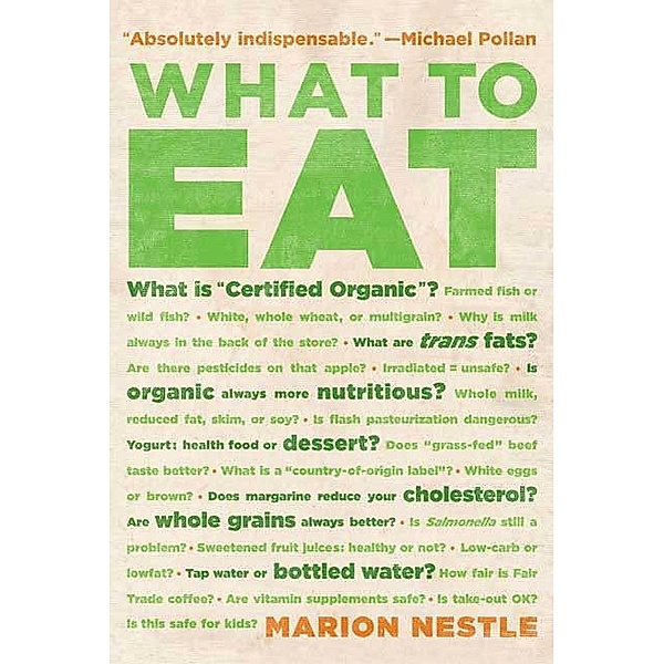 What to Eat, Marion Nestle