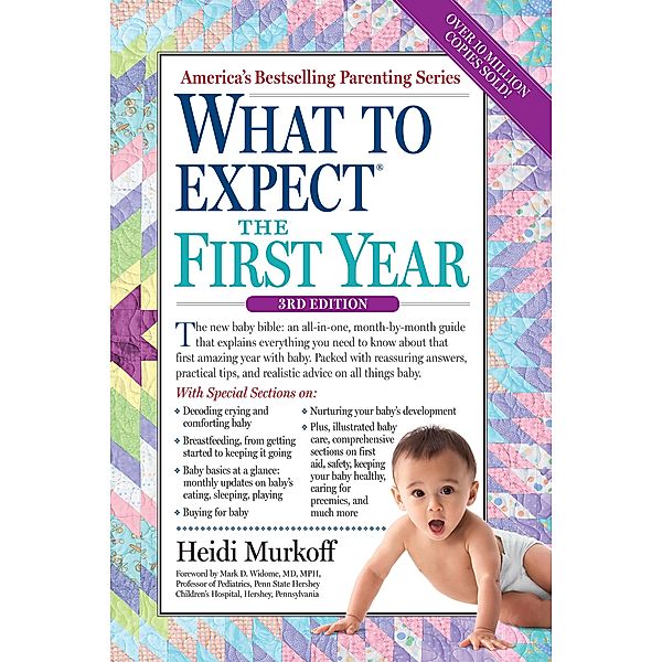 What to Expect the First Year / What to Expect, Heidi Murkoff