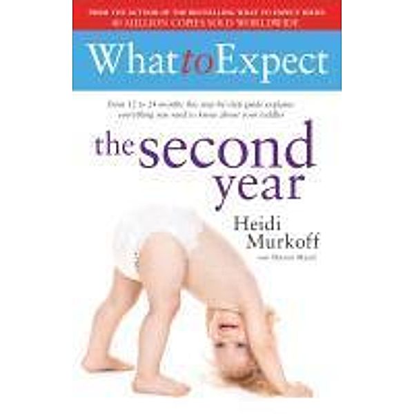 What to Expect: The Second Year, Heidi Murkoff