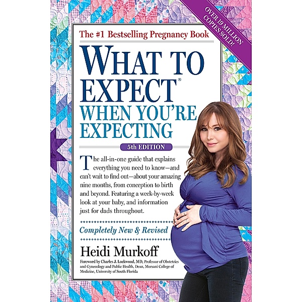 What to Expect When You're Expecting / What to Expect, Heidi Murkoff