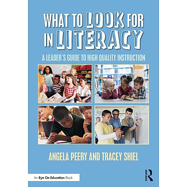 What to Look for in Literacy, Angela Peery, Tracey Shiel