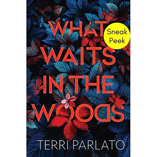 What Waits in the Woods: Sneak Peek, Terri Parlato