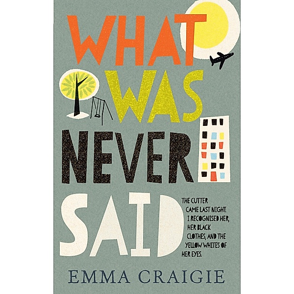 What Was Never Said, Emma Craigie