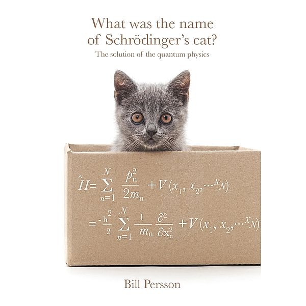 What was the name of Schrödinger's cat?, Bill Persson