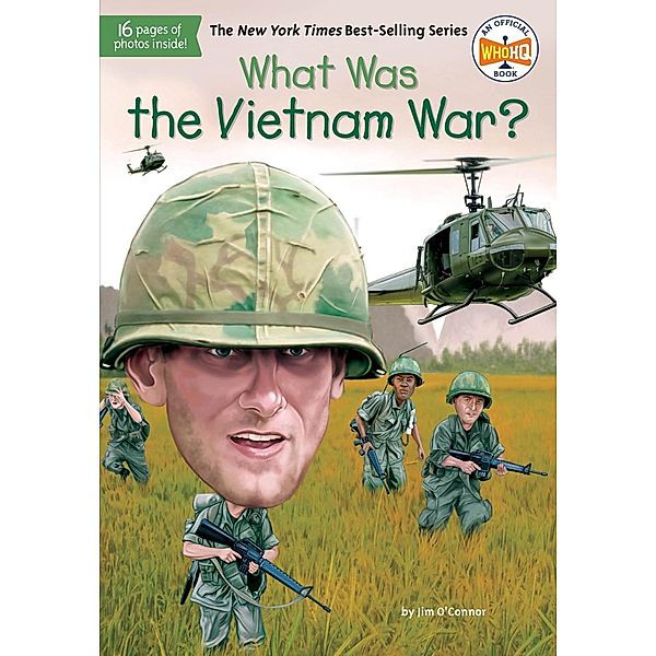 What Was the Vietnam War? / What Was?, Jim O'connor, Who HQ