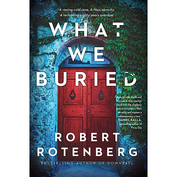 What We Buried, Robert Rotenberg