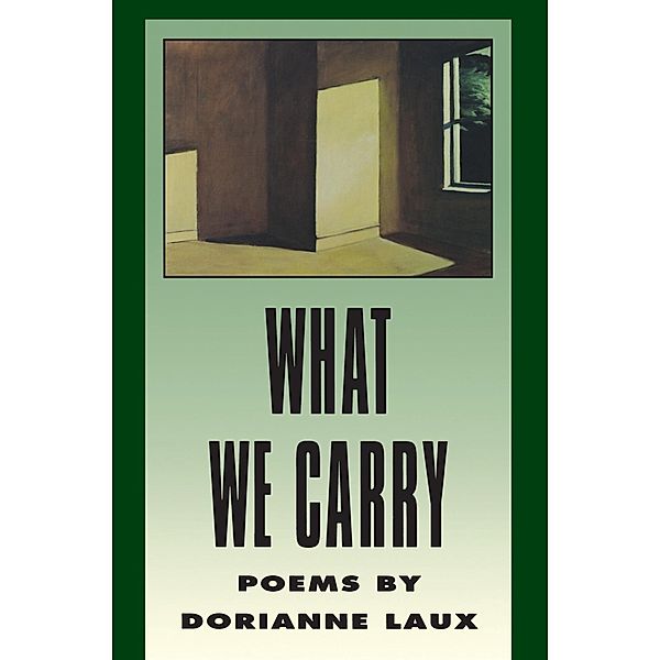 What We Carry, Dorianne Laux