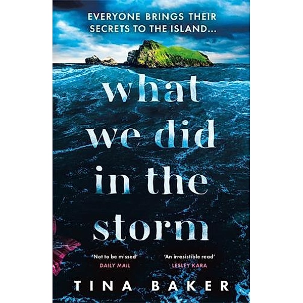 What We Did In The Storm, Tina Baker