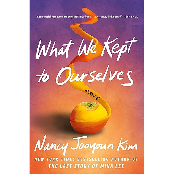 What We Kept to Ourselves, Nancy Jooyoun Kim