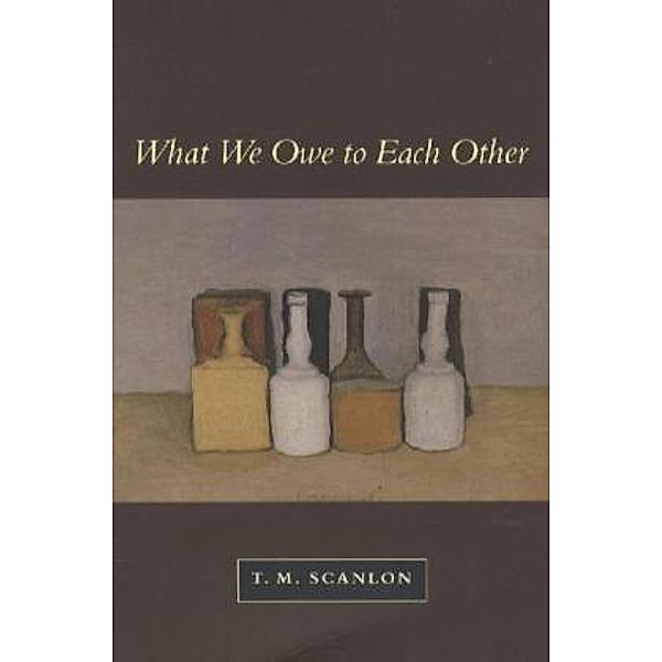 What We Owe To Each Other, Tm Scanlon