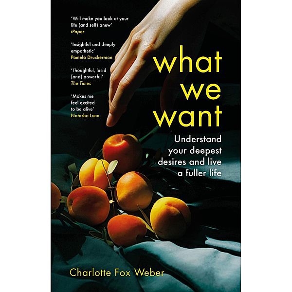 What We Want, Charlotte Fox Weber